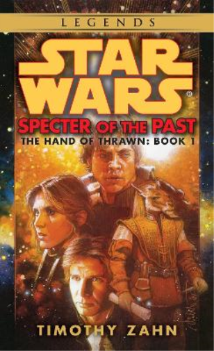 Timothy Zahn Specter of the Past: Star Wars Legends (The Hand of Thr (Tascabile)