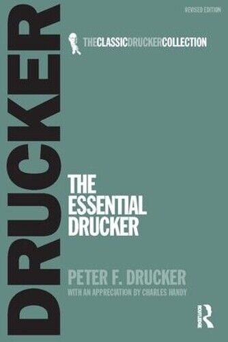 Peter F. Drucker The Essential Drucker (Tascabile)