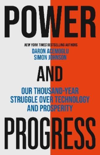 Simon Johnson Daron Acemoglu Power and Progress (Tascabile)