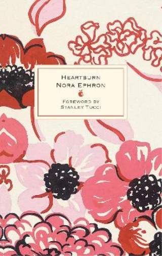 Nora Ephron Heartburn (Copertina rigida) Virago Modern Classics