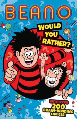 I.P. Daley Beano Would You Rather (Tascabile) Beano Non-fiction