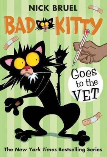 Nick Bruel Bad Kitty Goes to the Vet (Paperback Black-And-White Edit (Tascabile)