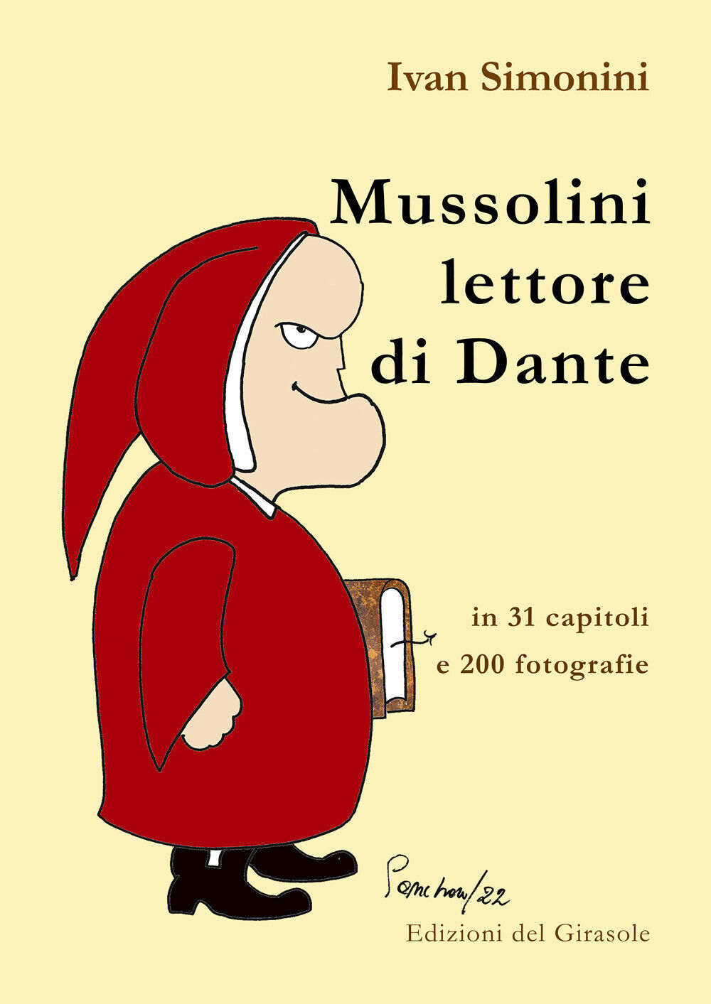 Mussolini lettore di Dante - Simonini Ivan