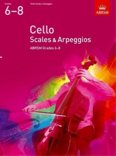 Cello Scales & Arpeggios, ABRSM Grades 6-8 (Sheet Music)
