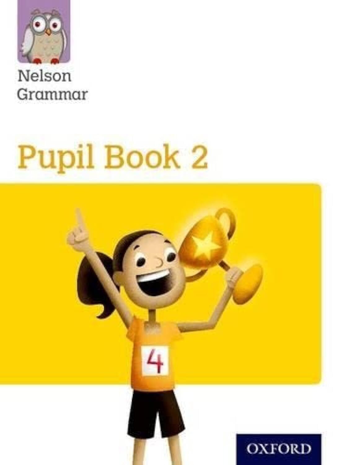 9781408523896 Nelson Grammar Pupil Book 2 Year 2/P3 - Wendy Wren