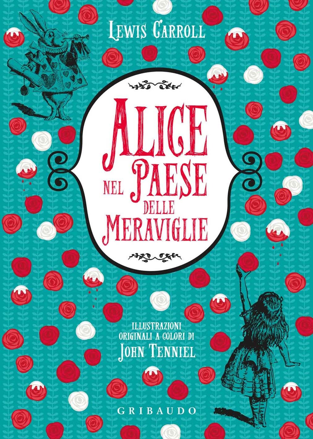 Libri Lewis Carroll - Alice Nel Paese Delle Meraviglie