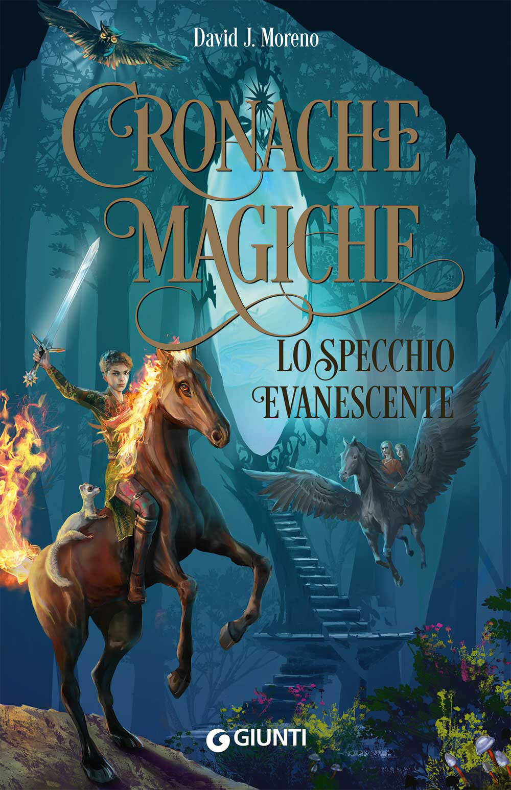 Libri Moreno David J. - Lo Specchio Evanescente. Cronache Magiche. Nuova Ediz.