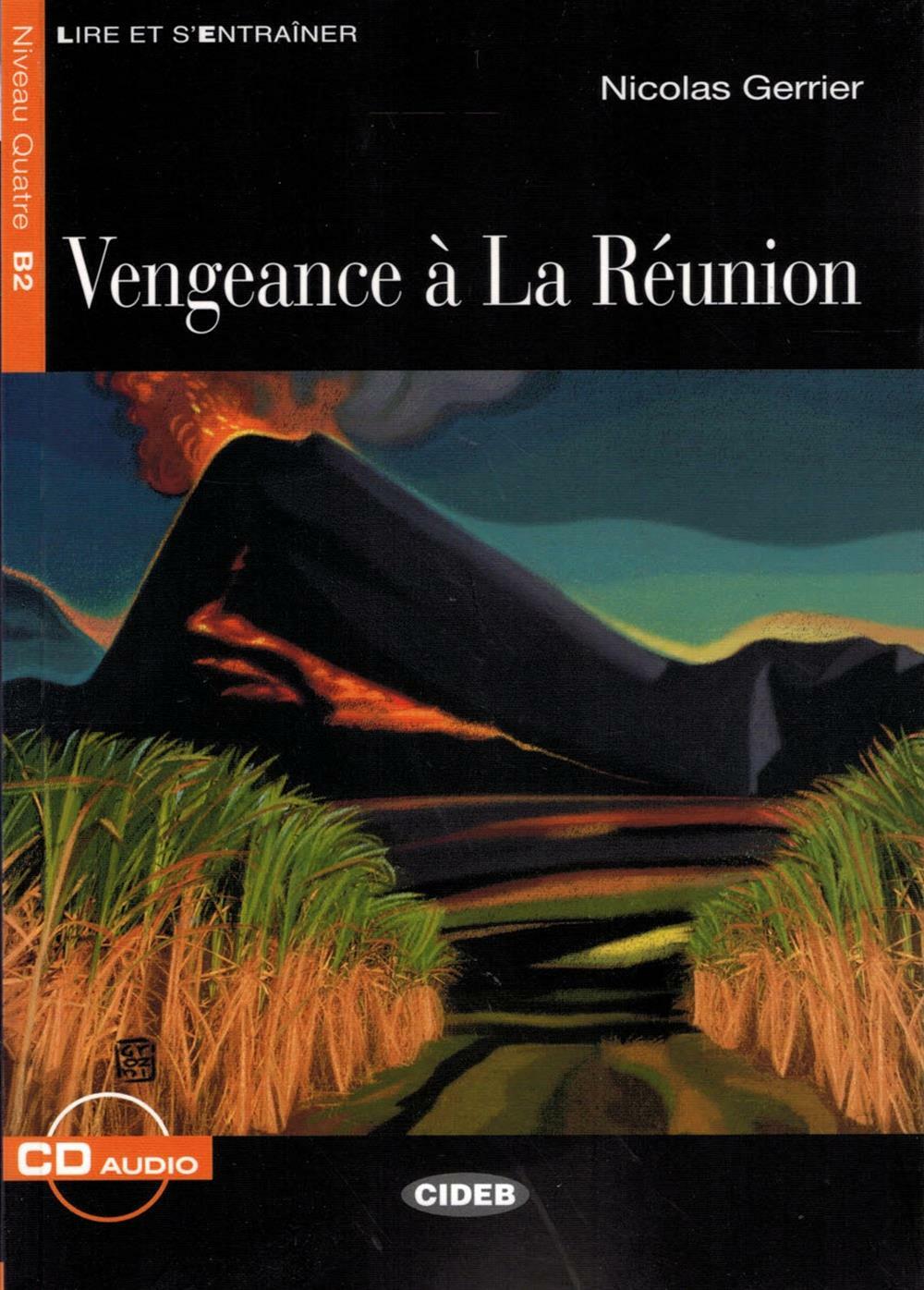 Vengeance à La Réunion. Con CD Audio - Gerrier Nicolas
