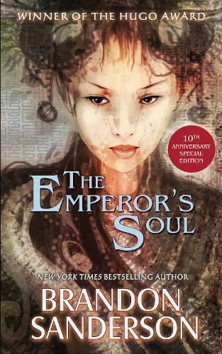 Brandon Sanders The Emperor's Soul - 10th Anniversary Special Editi (Tascabile)