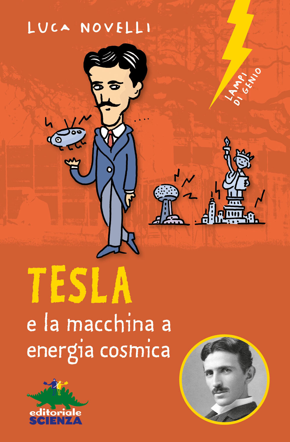 Libri Luca Novelli - Tesla E La Macchina A Energia Cosmica