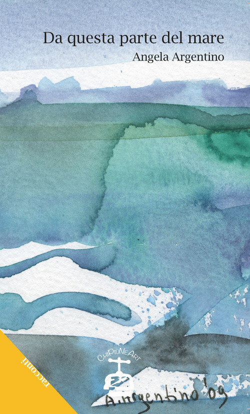 DA QUESTA PARTE DEL MARE ARGENTINO ANGELA