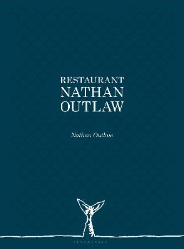 Nathan Outlaw Restaurant Nathan Outlaw (Copertina rigida)