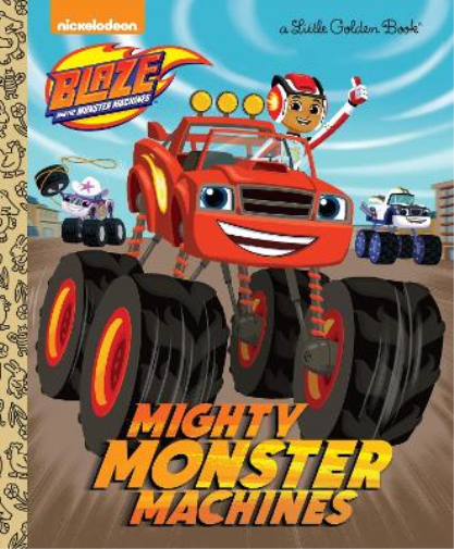 Mighty Monster Machines (Blaze and the Monster Machines) (Copertina rigida)