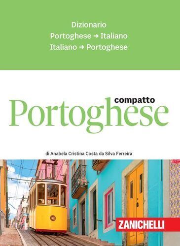 Portoghese compatto. Dizionario portoghese-italiano, italiano-portoghese