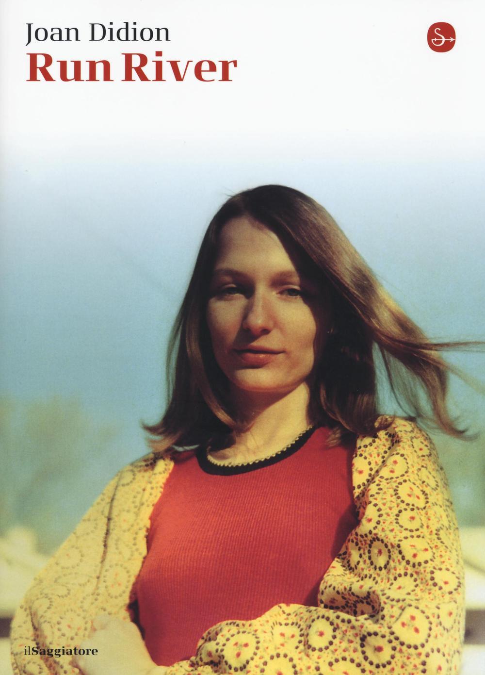Libri Joan Didion - Run River