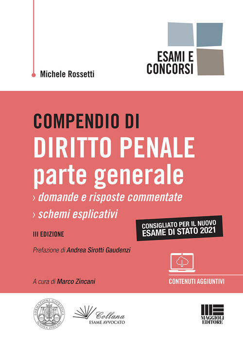 COMPENDIO DI DIRITTO PENALE. PARTE GENERALE ROSSETTI MICHELE