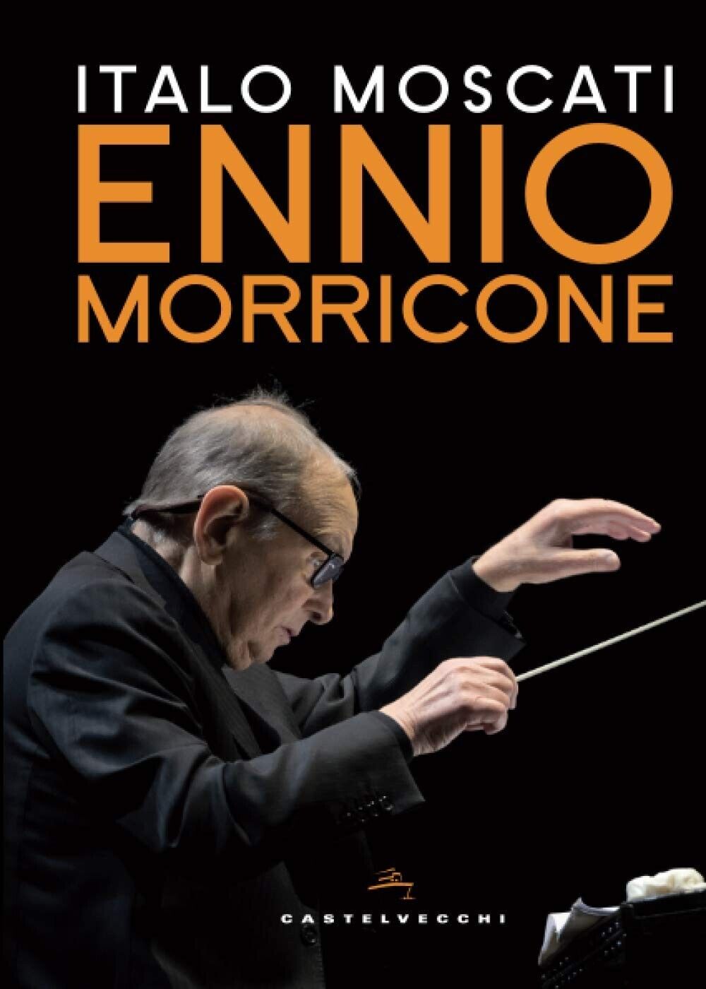 Ennio Morricone - Italo Moscati