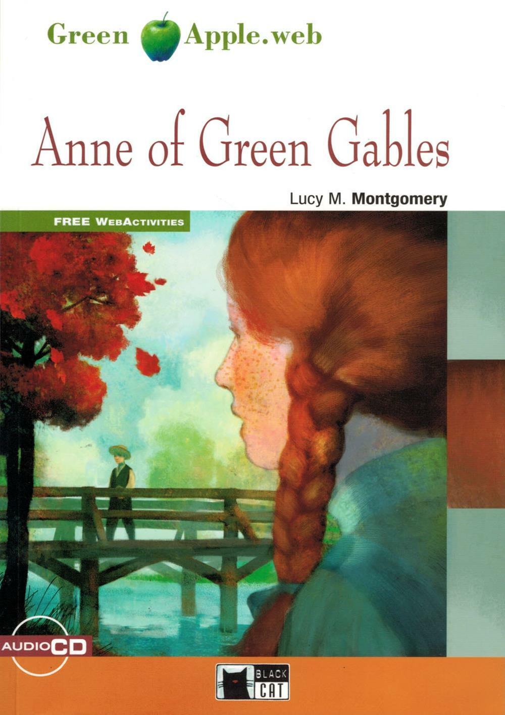 Anne of Green Gables. Con CD Audio - Montgomery Lucy Maud