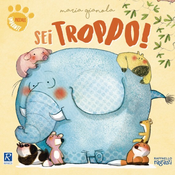 Libri Maria Gianola - Sei Troppo!