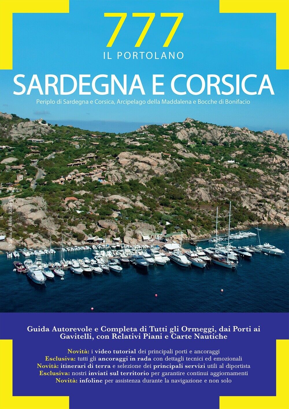 Sardegna e Corsica. La Guida ai mari. Periplo di Sardegna e Corsica, Arcipelago