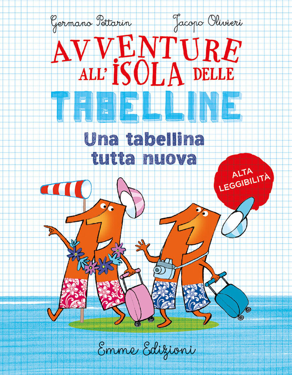 Libri Germano Pettarin / Jacopo Olivieri - Un Tabellina Tutta Nuova. Avventure A