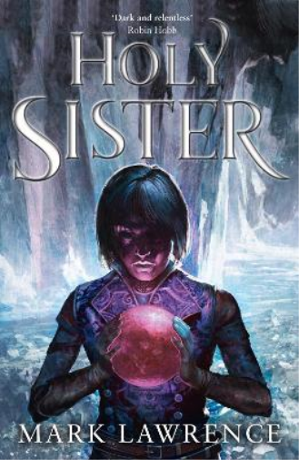 Mark Lawrence Holy Sister (Tascabile) Book of the Ancestor