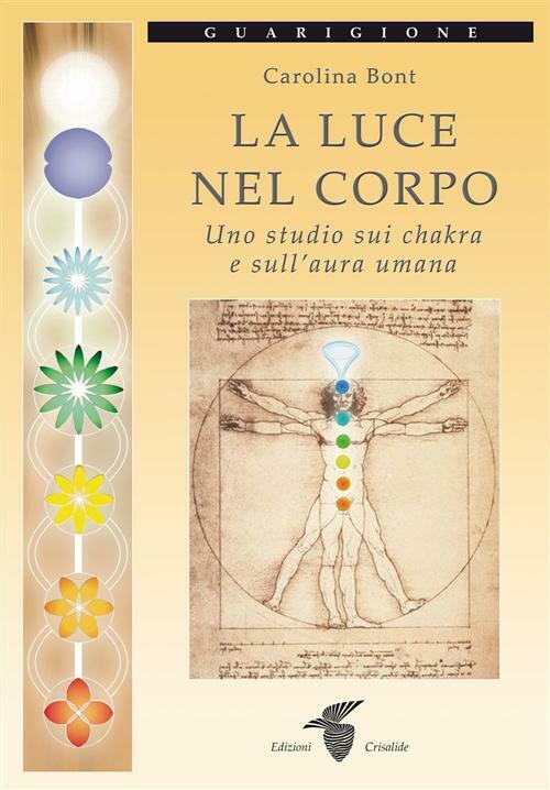 La luce nel corpo - Bont Carolina
