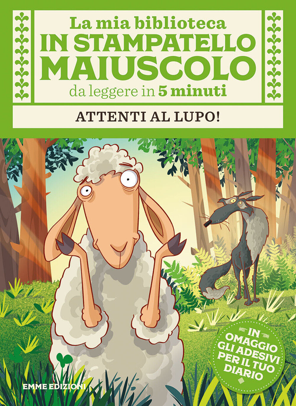 Attenti al lupo! Con adesivi. Stampatello maiuscolo. Ediz. illustrata - Ca...
