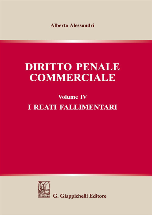 DIRITTO PENALE COMMERCIALE ALBERTO ALESSANDRI