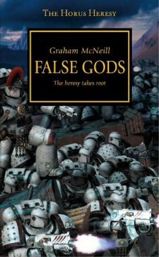 Graham McNeill Horus Heresy - False Gods (Tascabile) Horus Heresy