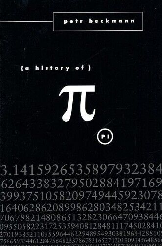 Petr Beckmann A History of Pi (Tascabile)