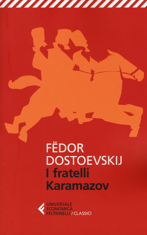 I Fratelli Karamazov Fedor Dostoevskij Feltrinelli 2014