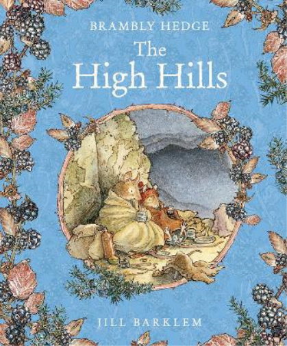 Jill Barklem The High Hills (Copertina rigida) Brambly Hedge
