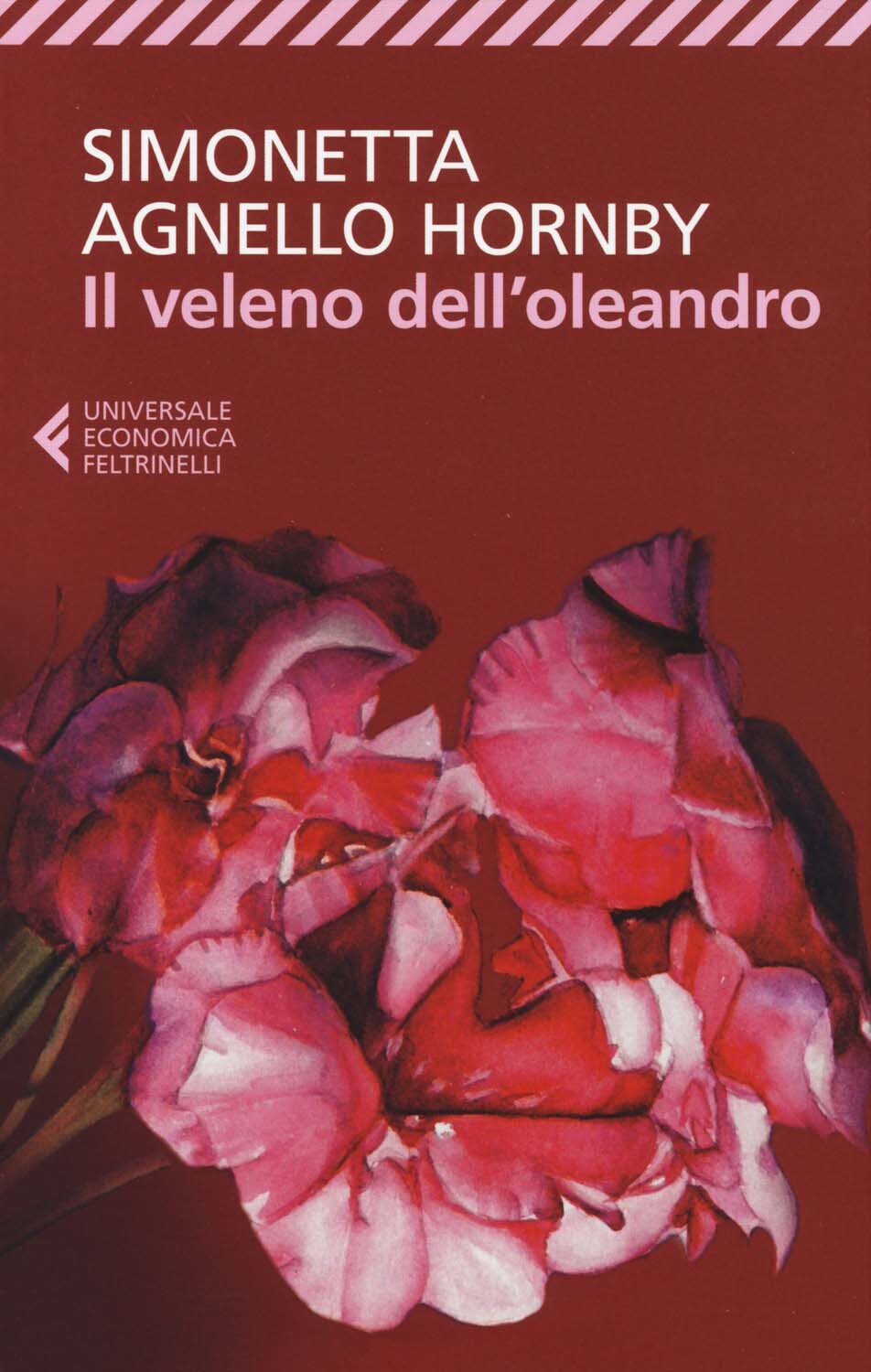 Libri Agnello Hornby Simonetta - Il Veleno Dell'Oleandro