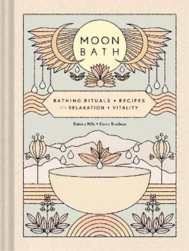 Dakota Hills Sierra Brashear Moon Bath (Copertina rigida)