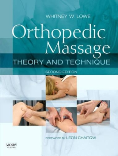 Whitney W. Lowe Orthopedic Massage (Tascabile)