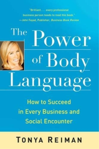 Tonya Reiman The Power of Body Language (Tascabile)