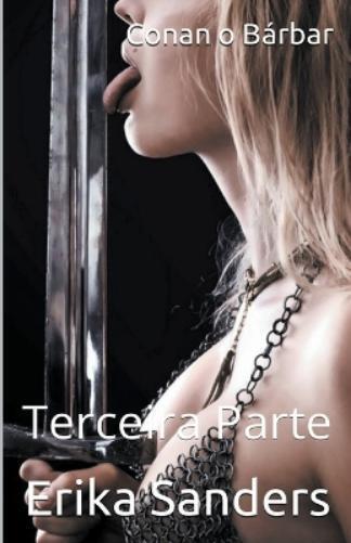 Erika Sanders Conan o B�rbar (Tascabile) Conan O B�rbar