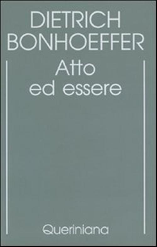 Edizione critica delle opere di D. Bonhoeffer. Ediz. critica. Vol. 2 - Bon...
