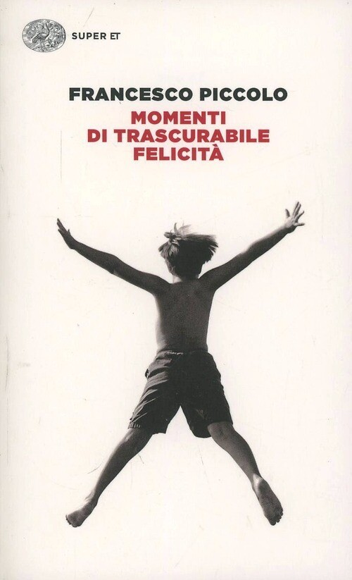 MOMENTI DI TRASCURABILE FELICITA PICCOLO FRANCESCO