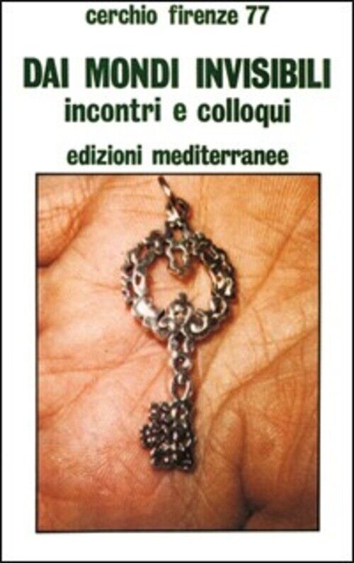 DAI MONDI INVISIBILI CERCHIO FIRENZE 77 (CUR.)