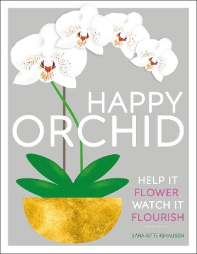 Sara Rittershausen Happy Orchid (Copertina rigida)