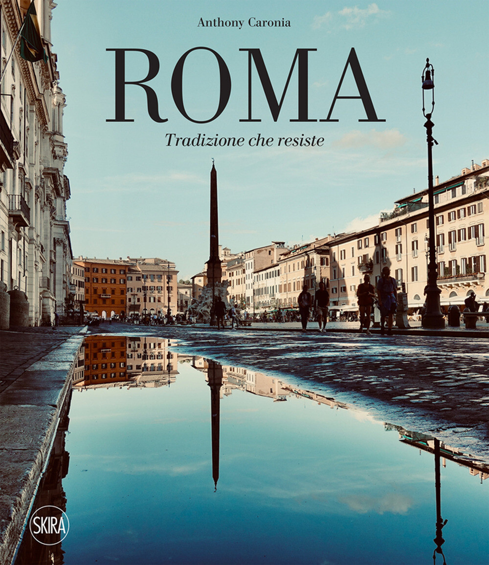 Libri Roma. Tradizione Che Resiste. Ediz. Italiana E Inglese
