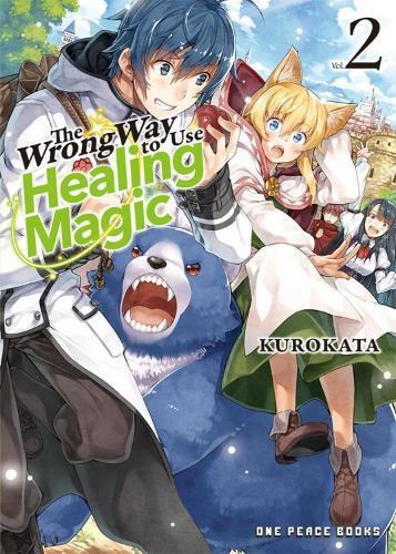 Kurokata The Wrong Way to Use Healing Magic Volume 2 (Tascabile)