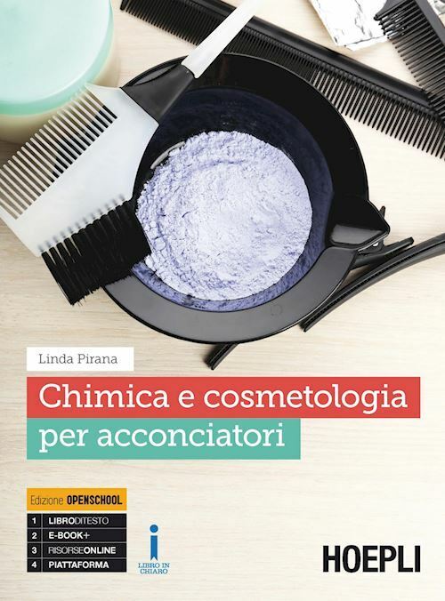 CHIMICA E COSMETOLOGIA PER ACCONCIATORI  - PIRANA LINDA - HOEPLI