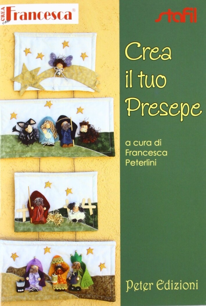 Crea il Tuo Presepe. Con 2 Cartamodelli - [Peter Edizioni]