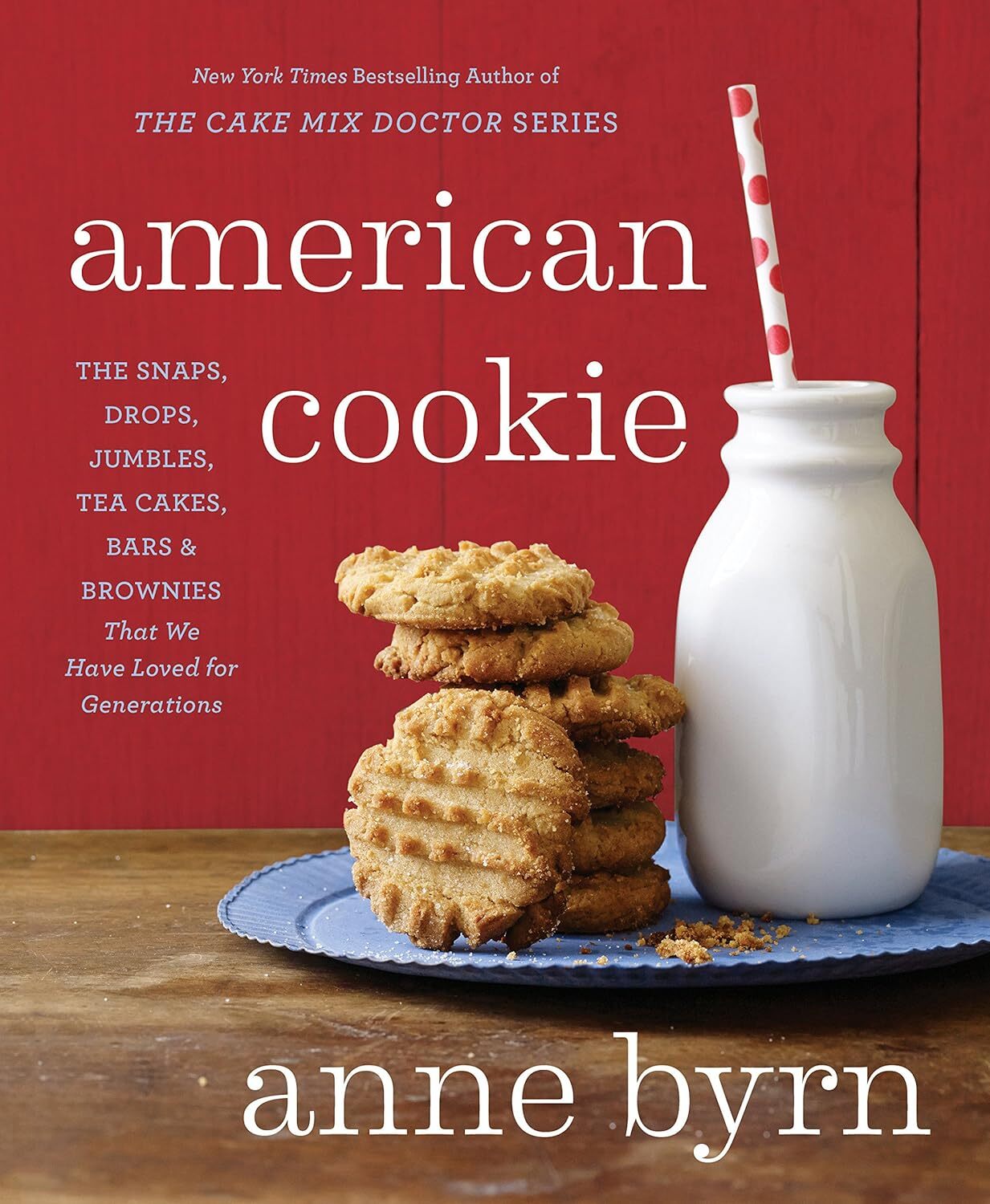 9781623365455 American Cookie: The Snaps, Drops, Jumbles, Tea Ca...A Baking Book