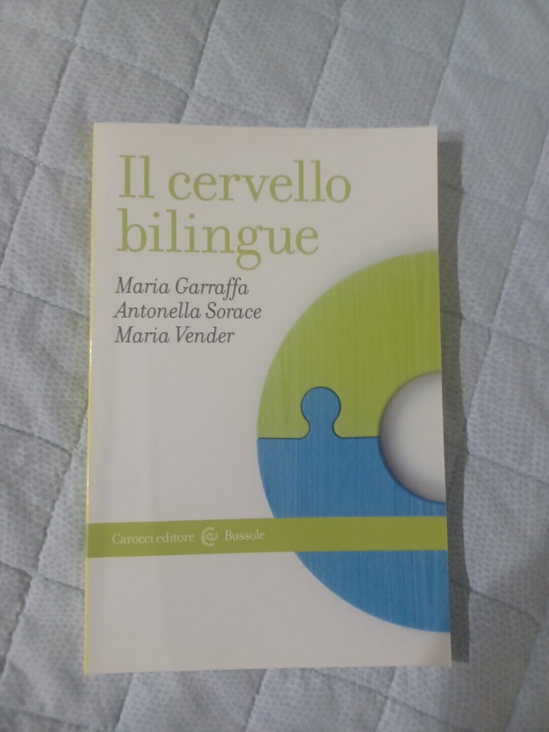 3958245 3203267 Libri Garraffa Maria / Sorace Antonella / Vender Maria - Il Cerv