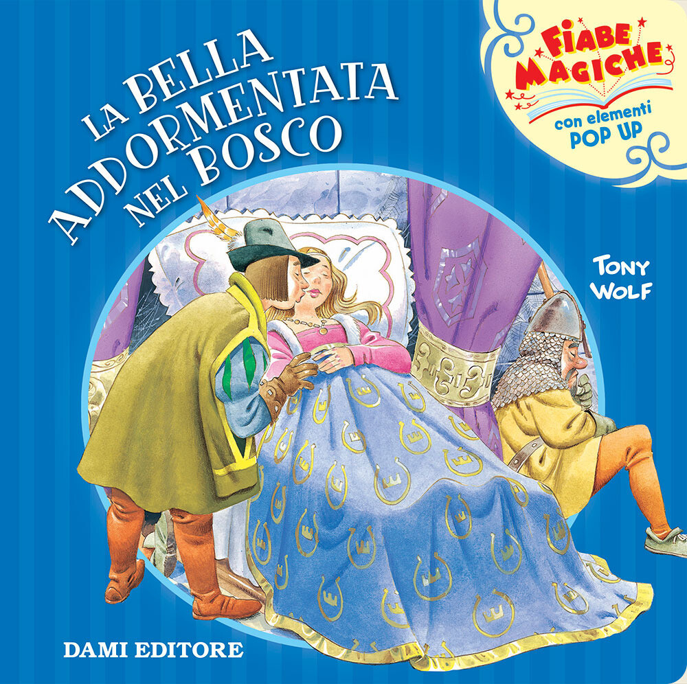 Libri Tony Wolf - La Bella Addormentata Nel Bosco