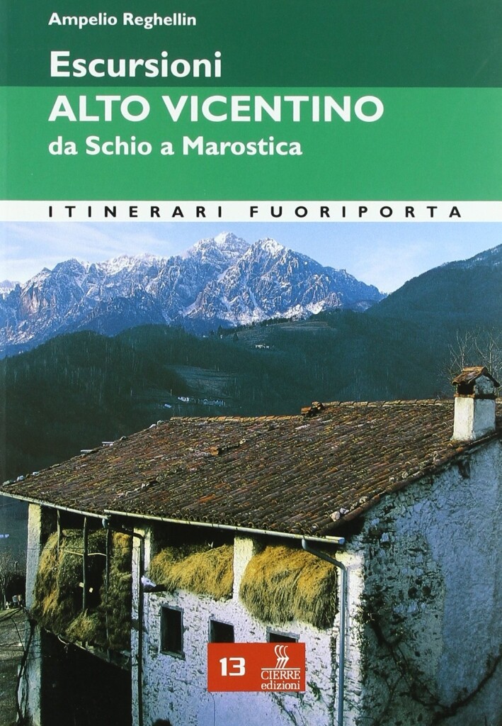 1392897 3305552 Libri Ampelio Reghellin - Escursioni Nell'Alto Vicentino